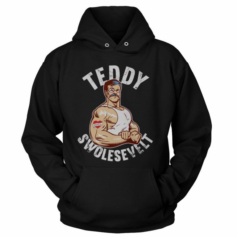 teddy swolesevelt shirt