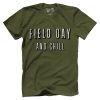 Field Day And Chill