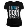 Shieldmaiden, Viking, Norse, Gym t-shirt & apparel, I love Odin & naps,front