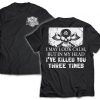 Viking T-shirt, Viking kill, look calm, double sided