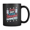 Let’s Get Star Spangled Hammered - Coffee Mug