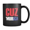 Cuz Murica - Coffee Mug