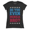 Do you even MERICA bro (Ladies)