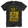 OD: Dont Cop Block