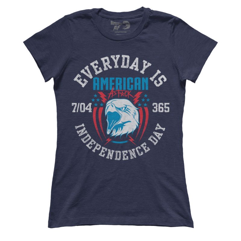Every Day Is Independence Day (Ladies) – AAF Store NY