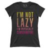 I'm Not Lazy (Ladies)
