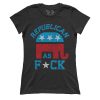 Republican As Fuck (Ladies)