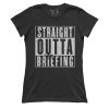 Straight Outta Briefing (Ladies)