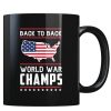 Back-To-Back World War Champs! - Coffee Mug