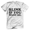 Blink If You Want Me.