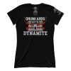 Drunkards With Dynamite (Ladies)