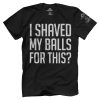 I Shaved My Balls