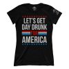 Day Drunk for America (Ladies)