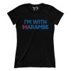 I'm With Harambe (Ladies)
