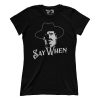 Say When (Ladies)