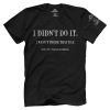 I Didn't Do It