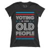 Voting is for Old People (Ladies)