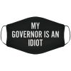 My Governor Is Face Cover