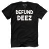 Defund Deez