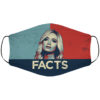Kayleigh Facts Face Cover
