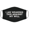 Against My Will Face Cover