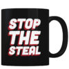 Stop the Steal - Coffee Mug