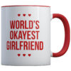 World’s Okayest Girlfriend - Coffee Mug