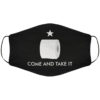 Come And Take It TP Face Cover