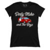 Dirty Mike and the Boyz (Ladies)