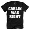 Carlin Was Right