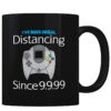 Social Distancing Since 9.9.99 - Coffee Mug