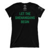 Let the Shenanigans Begin (Ladies)