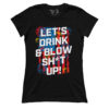Drink and Blow (Ladies)