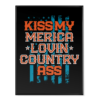 Kiss My Merica Lovin Country - Poster