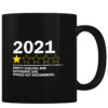 2021 Would Not Recommend - Coffee Mug