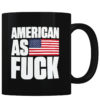 American As Fuck - Coffee Mug