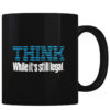 Think While Legal - Coffee Mug