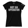 Not an Operator (Ladies)