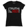 Truth Is The New Hate Speech (Ladies)