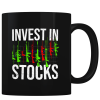 Invest in Stocks - Coffee Mug
