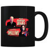 Sucks And Swallows - Coffee Mug