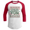 Forced Family Fun (Ladies)