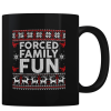 Forced Family Fun - Coffee Mug