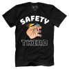 Safety Third