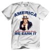 America - We Earn It