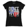 Don't California My Texas (Ladies)