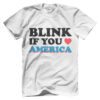 Blink If You Love America