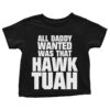 All Daddy Wanted (Toddlers)