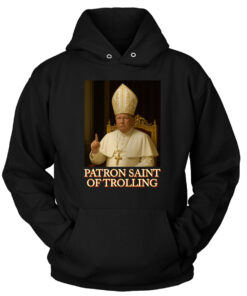 Patron Saint of Trolling V2 Hoodie